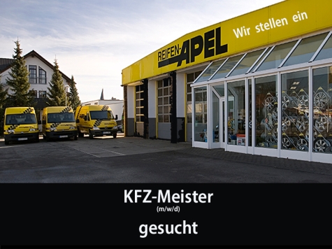 Die Firma Reifen-Apel sucht einen Kfz-Meister. 