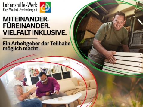 Lebenshilfe-Werk Kreis Waldeck-Frankenberg: Ein Arbeitgeber für Teilhabe und Haltung