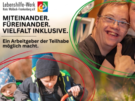 Lebenshilfe-Werk Kreis Waldeck-Frankenberg: Ein Arbeitgeber für Teilhabe und Haltung